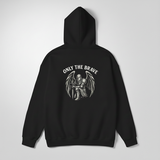 Only the Brave Hoodie