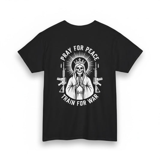 Warrior’s Prayer Tee - Pray for Peace. Train for War.