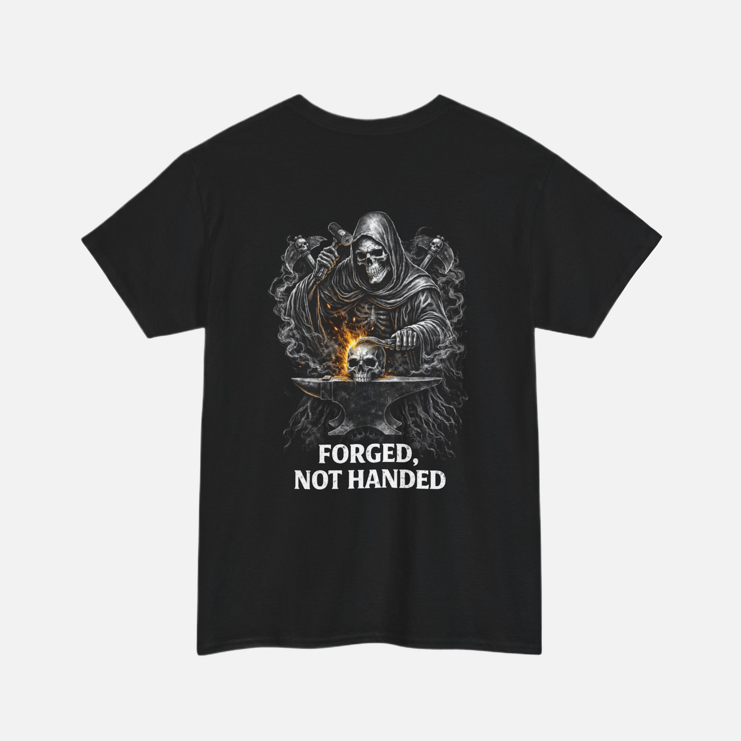 Forged, Not Handed T-Shirt