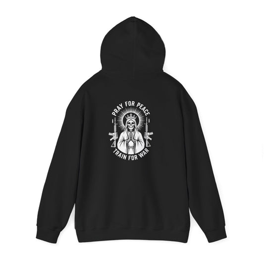 Warrior’s Prayer Hoodie - Pray for Peace. Train for War.